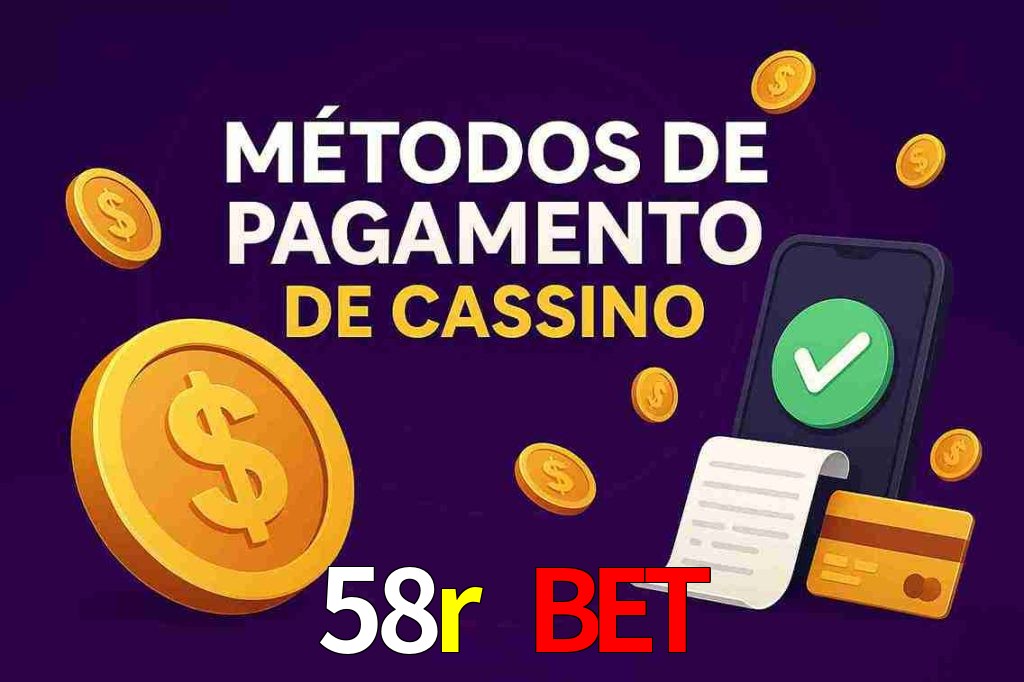 Métodos de Pagamento no 58r bet